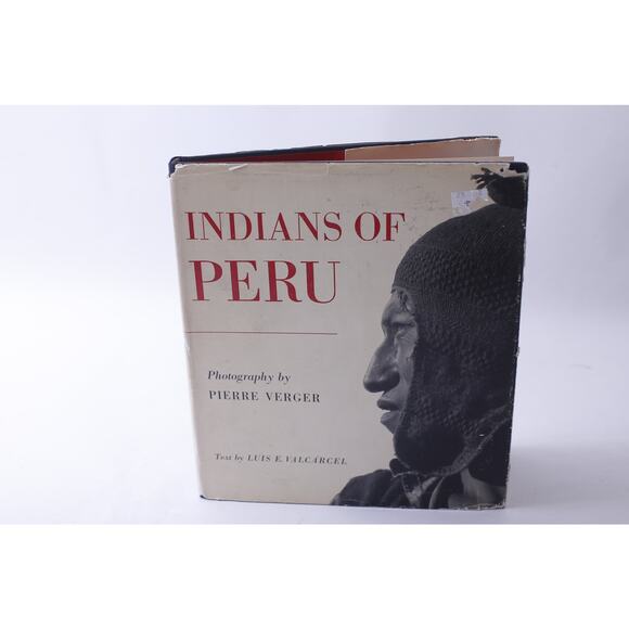 Indians of Peru, Photography by Pierre Verger, Text by Luis E Valcarcel, - Picture 1 of 5